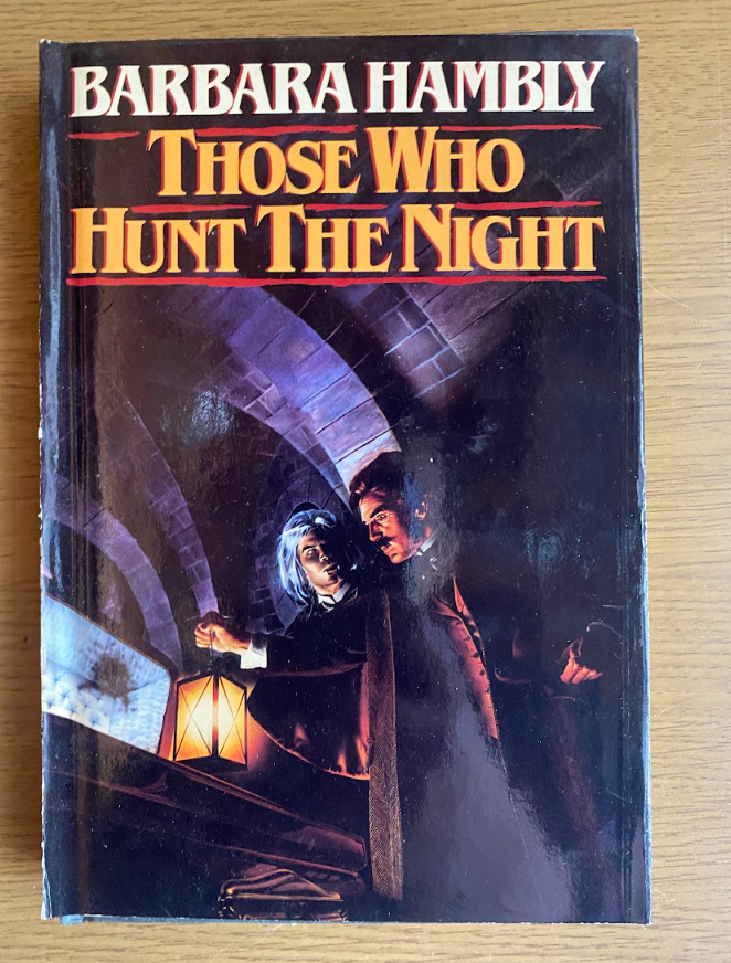 Those Who Hunt the Night by Barbara Hambly Hardcover Vampire Novel