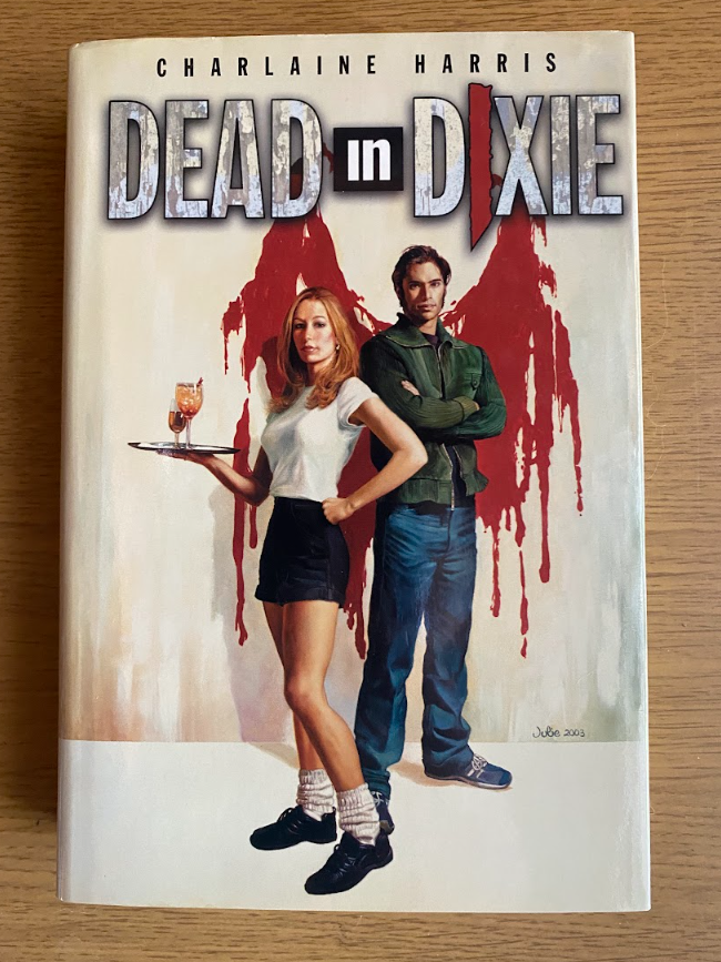 Dead in Dixie by Charlaine Harris Sookie Stackhouse Omnibus Hardcover 2003